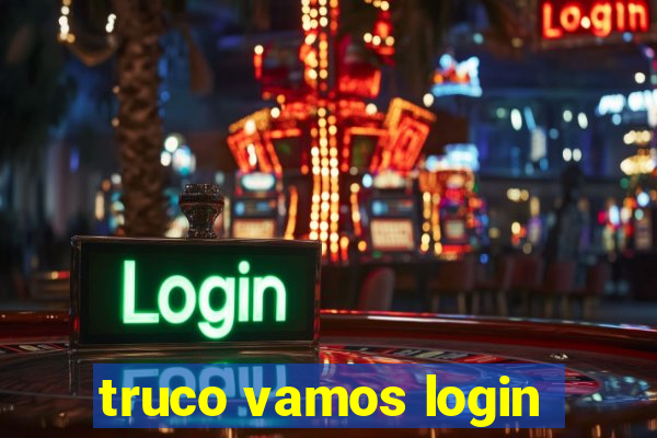 truco vamos login